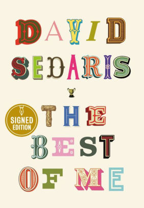 *Signed Edition* The Best of Me by David Sedaris *Released November 3, 2020