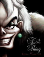 Evil Thing ( Villains #7 )