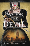 Capturing the Devil ( Stalking Jack the Ripper #4 ) by Kerri Maniscalco