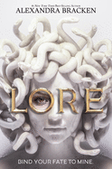 *Signed Edition* Lore by Alexandra Bracken *Released 1.5.2021