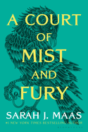 A Court of Mist and Fury (Court of Thorns and Roses #2) by Sarah J Maas *Released 06.02.20