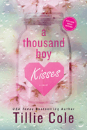 A Thousand Boy Kisses by Tillie Cole *Released 08.29.23