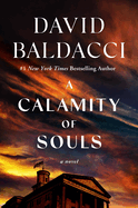 A Calamity of Souls by David Baldacci *Released 04.16.24