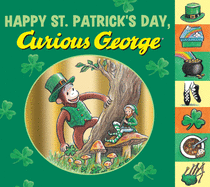 Happy St. Patrick's Day, Curious George (Curious George) by H A Rey *Released 01.07.14