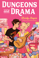 Dungeons and Drama by Kristy Boyce *Released 01.09.24