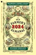 The 2024 Old Farmer's Almanac by Old Farmer's Almanac *Released 08.29.23