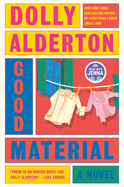 Good Material by Dolly Alderton *Released 01.30.24