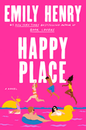 Happy Place by Emily Henry *Released 04.25.23
