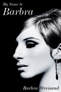 My Name Is Barbra by Barbra Streisand *Released 11.07.23