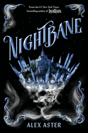 Nightbane (the Lightlark Saga Book 2) (Lightlark) by Alex Aster *Released 11.07.23