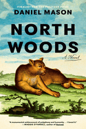North Woods by Daniel Mason *Released 09.19.23