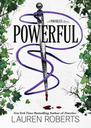 Powerful: A Powerless Story by Lauren Roberts *Released 04.30.24