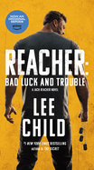 Reacher: Bad Luck and Trouble (Movie Tie-In): A Jack Reacher Novel (Jack Reacher) by Lee Child *Released 11.28.23
