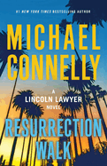 Resurrection Walk by Michael Connelly *Released 11.07.23