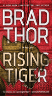 Rising Tiger: A Thriller (Scot Harvath #21) by Brad Thor *Released 04.23.23