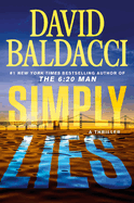 Simply Lies: A Psychological Thriller by David Baldacci *Released 04.28.23
