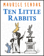 Ten Little Rabbits by Maurice Sendak *Released 02.06.24