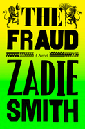 The Fraud by Zadie Smith *Released 09.05.23