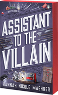 Assistant to the Villain by Hannah Nicole Maehrer *Released 08.29.23
