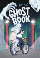 Ghost Book by Remy Lai *Released 08.15.23