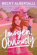 Imogen, Obviously by Becky Albertalli *Released 05.02.23