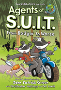 Investigators: Agents of S.U.I.T.: From Badger to Worse (Investigators) by John Patrick Green and Christopher Hastings *Released 02.20.24