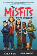 The Misfits #1: A Royal Conundrum (The Misfits) by Lisa Yee *Released 01.02.24
