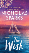 The Wish by Nicholas Sparks *Released 09.05.23