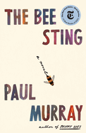 The Bee Sting by Paul Murray *Released 08.15.23