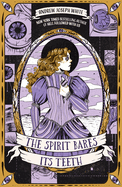 The Spirit Bares Its Teeth by Andrew Joseph White *Released 09.05.23