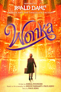 Wonka by Roald Dahl *Released 12.19.23