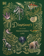 Dinosaurs and Other Prehistoric Life by Anusuya Turan *Released 11.2.2021