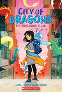 The Awakening Storm: A Graphic Novel (City of Dragons #1) by Jaimal Yogis *Released 9.21.2021