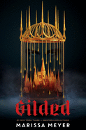 Gilded by Marissa Meyer *Released 11.2.2021