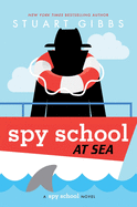 Spy School at Sea ( Spy School #9 ) by Stuart Gibbs *Released 8.31.2021 Hardcover