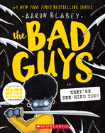 The Bad Guys in They're Bee-Hind You! (the Bad Guys #14), 14 ( Bad Guys #14 ) by Aaron Blabey *Released 11.2.2021