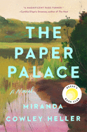 The Paper Palace by Miranda Heller *Released 7.6.2021