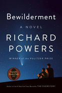 Bewilderment by Richard Powers *Released 9.21.2021