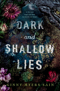 Dark and Shallow Lies by Ginny Sain *Released 9.07.2021