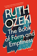 The Book of Form and Emptiness by Ruth Ozeki *Released 9.21.2021