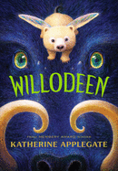 Willodeen by Katherine Applegate *Released 9.07.2021