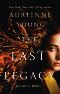 The Last Legacy by Adrienne Young *Released 9.07.2021