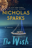 The Wish by Nicholas Sparks *Released 9.28.2021
