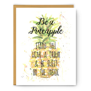 Be A Pineapple - Greeting Card