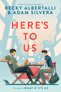 Here's to Us by Adam Sivera *Released 12.28.2021