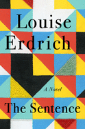 The Sentence by Louise Erdrich *Released 11.9.2021