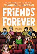 Friends Forever by  Shannon Hale *Released 8.31.2021 Paperback