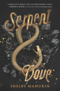 Serpent & Dove ( Serpent & Dove #1 ) by Shelby Mahurin *Released 8.4.2020 Paperback