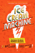 The Ice Cream Machine by Adam Rubin *Released 2.15.2022