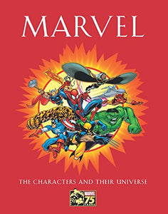 MARVEL: THE CHARACTERS AND THEIR UNIVERSE (New Hardcover)